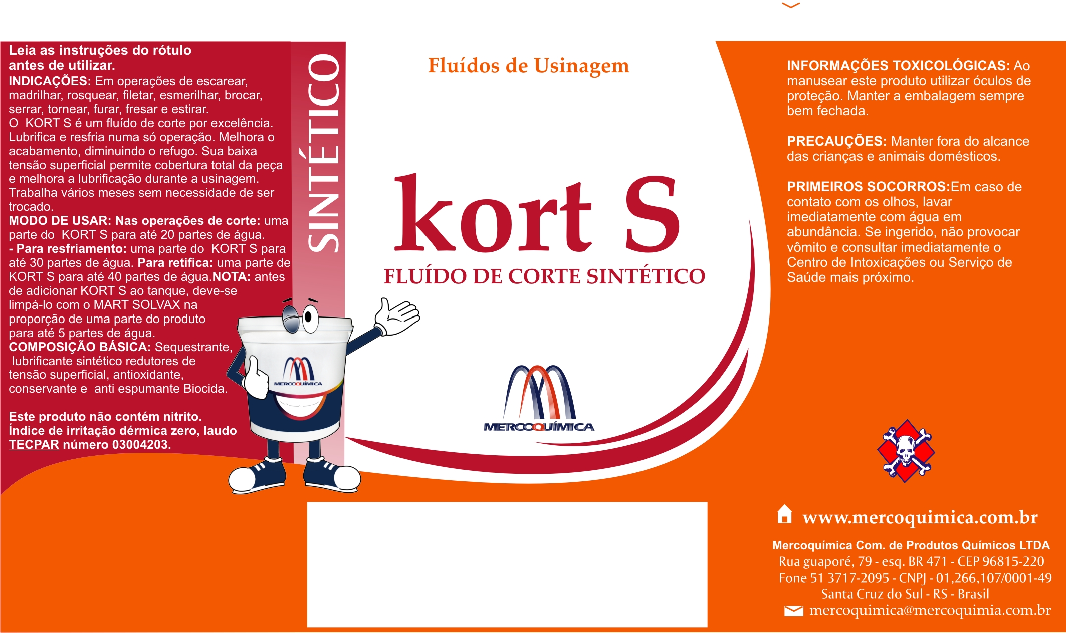 Kort S - Fluído para Usinagem 100 % sintético concentrado